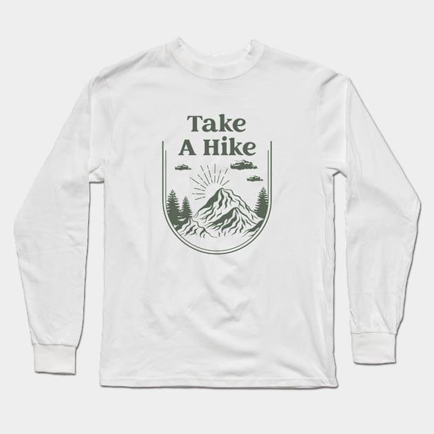 Take a hike Long Sleeve T-Shirt by My Happy-Design